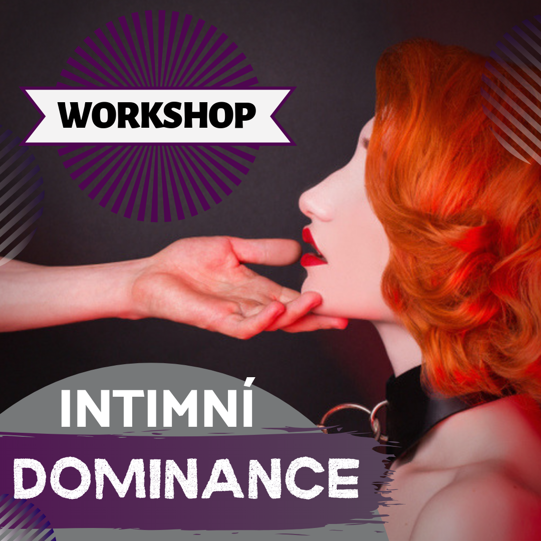 Dominance a submisivita ve vztahu - WORKSHOP S GAIOU